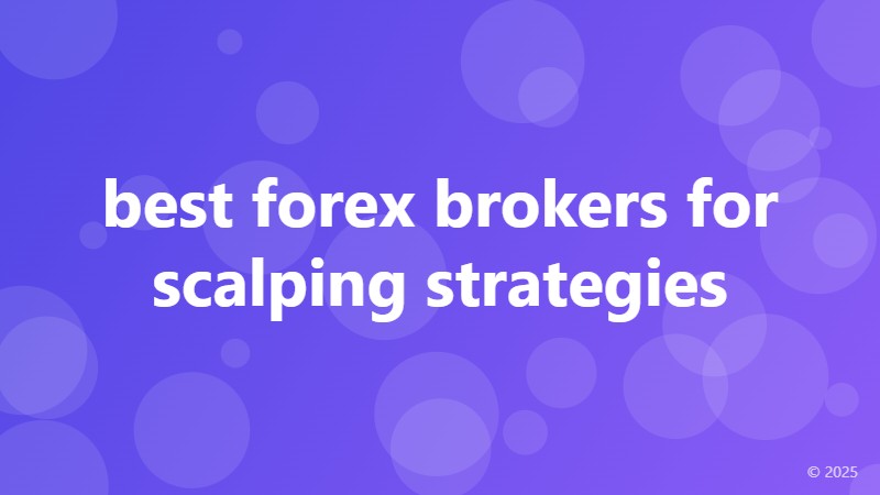 best forex brokers for scalping strategies