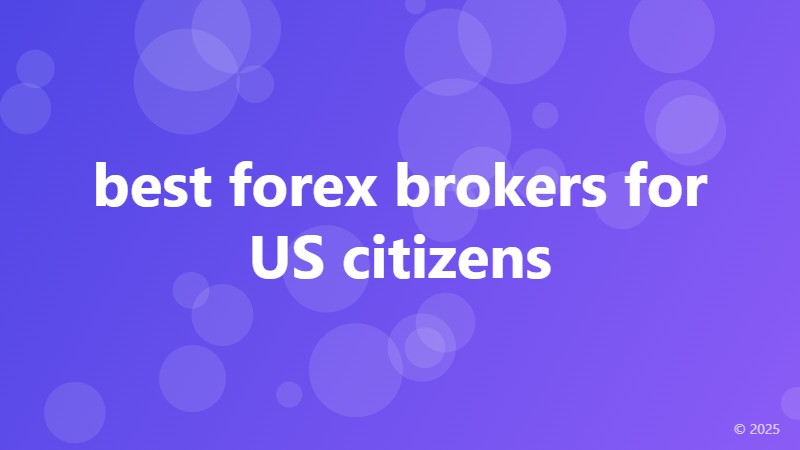 best forex brokers for US citizens