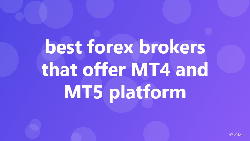 best forex brokers that offer MT4 and MT5 platform