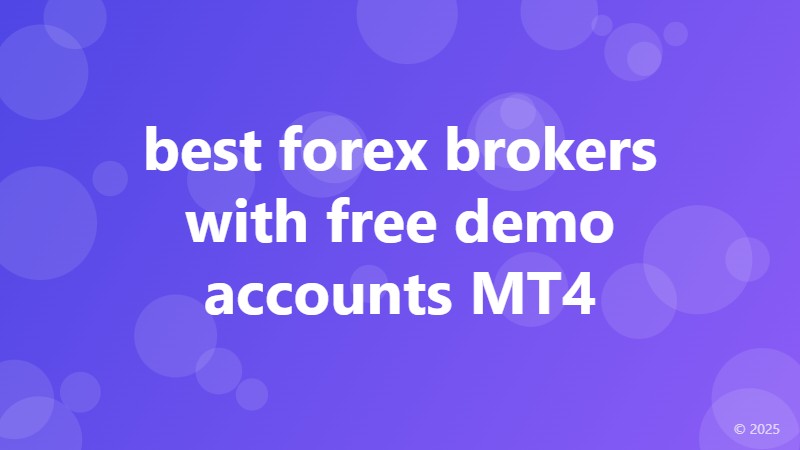 best forex brokers with free demo accounts MT4