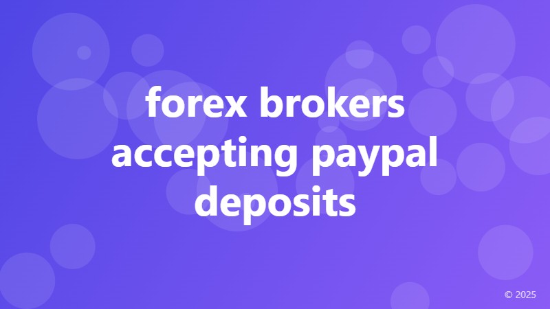 forex brokers accepting paypal deposits