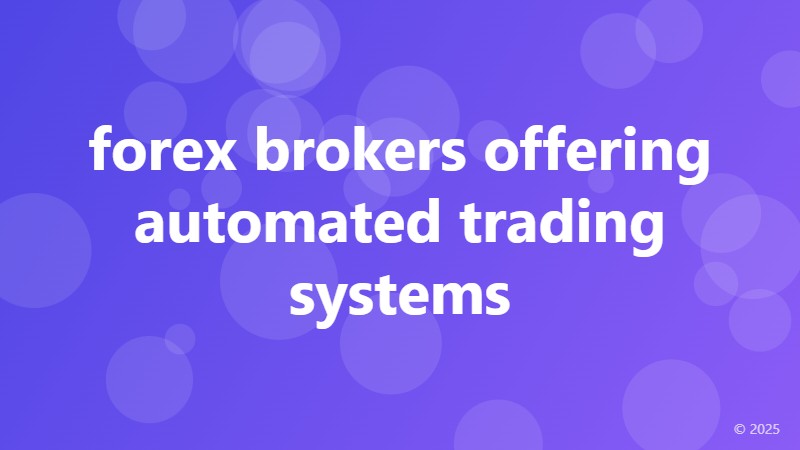 forex brokers offering automated trading systems