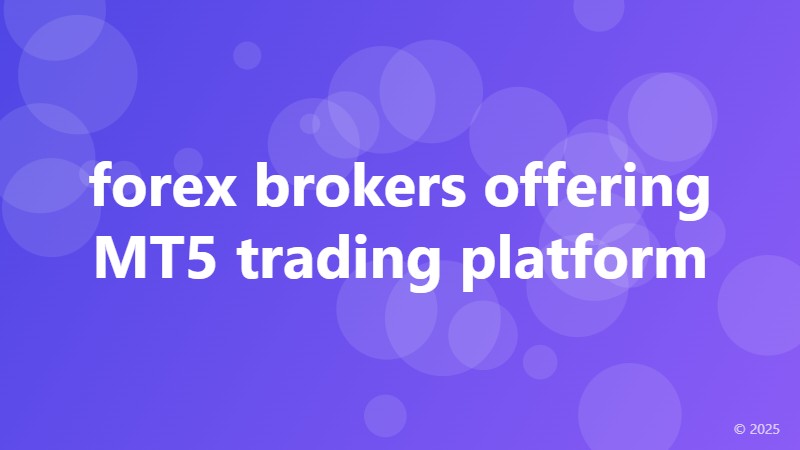 forex brokers offering MT5 trading platform