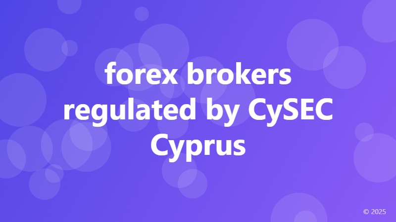 forex brokers regulated by CySEC Cyprus