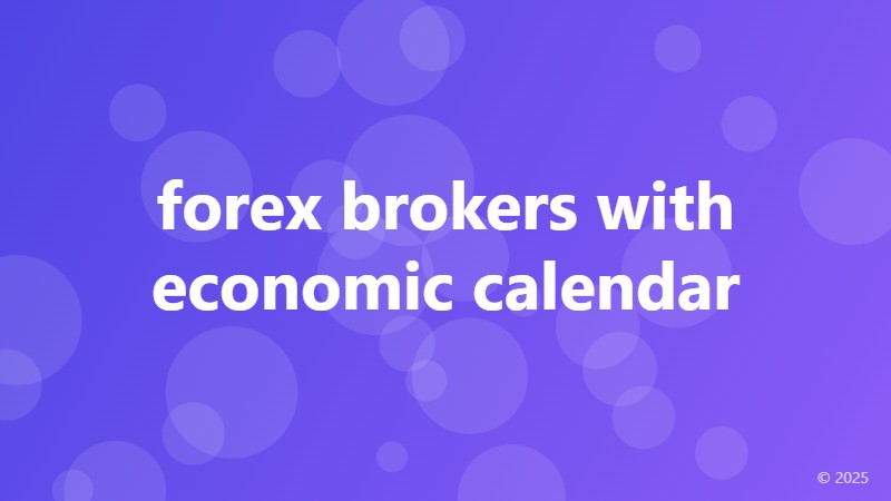 forex brokers with economic calendar