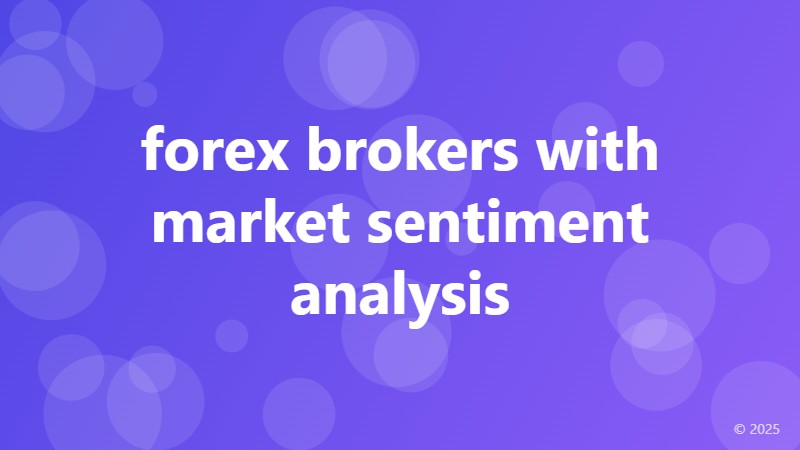 forex brokers with market sentiment analysis