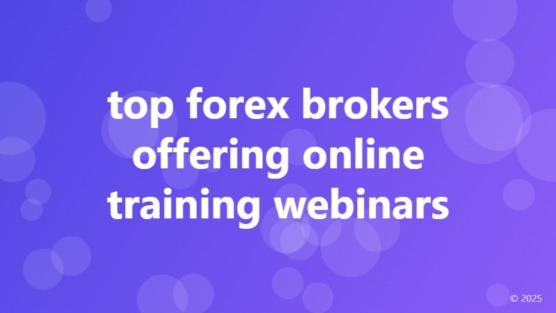 top forex brokers offering online training webinars
