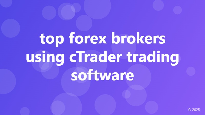 top forex brokers using cTrader trading software