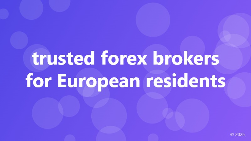 trusted forex brokers for European residents